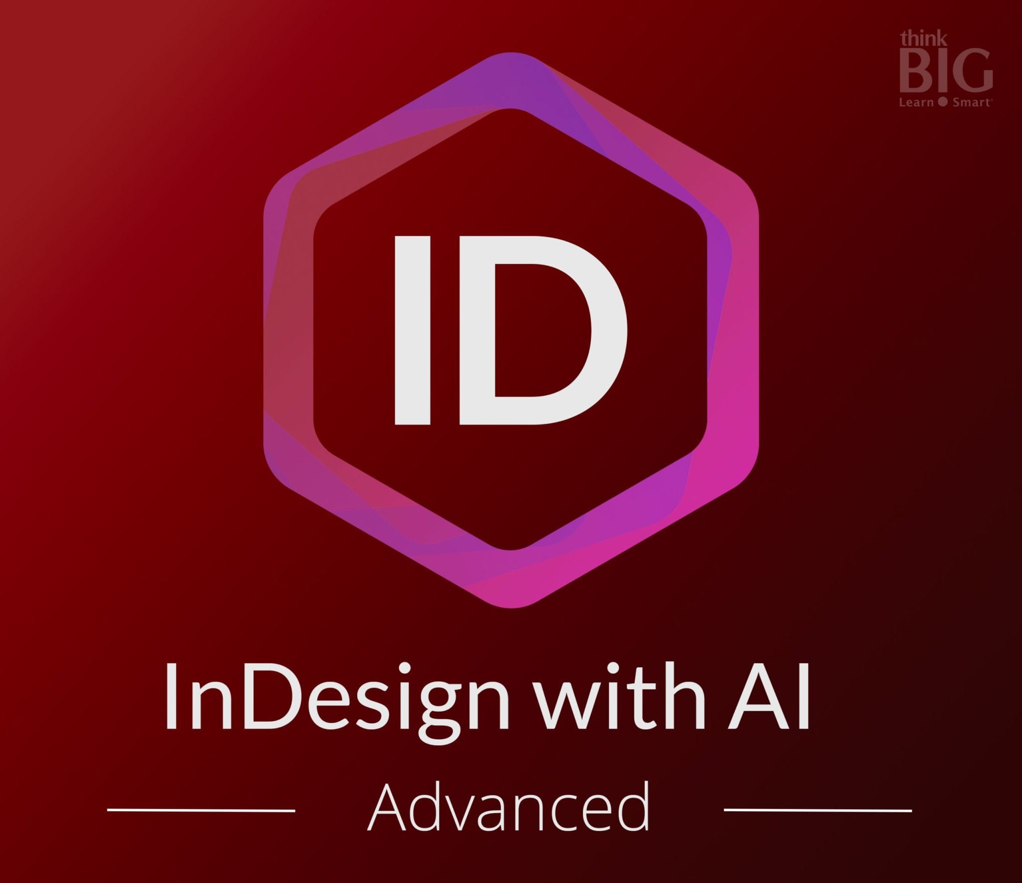 Adobe InDesign with AI - Advanced Training Course