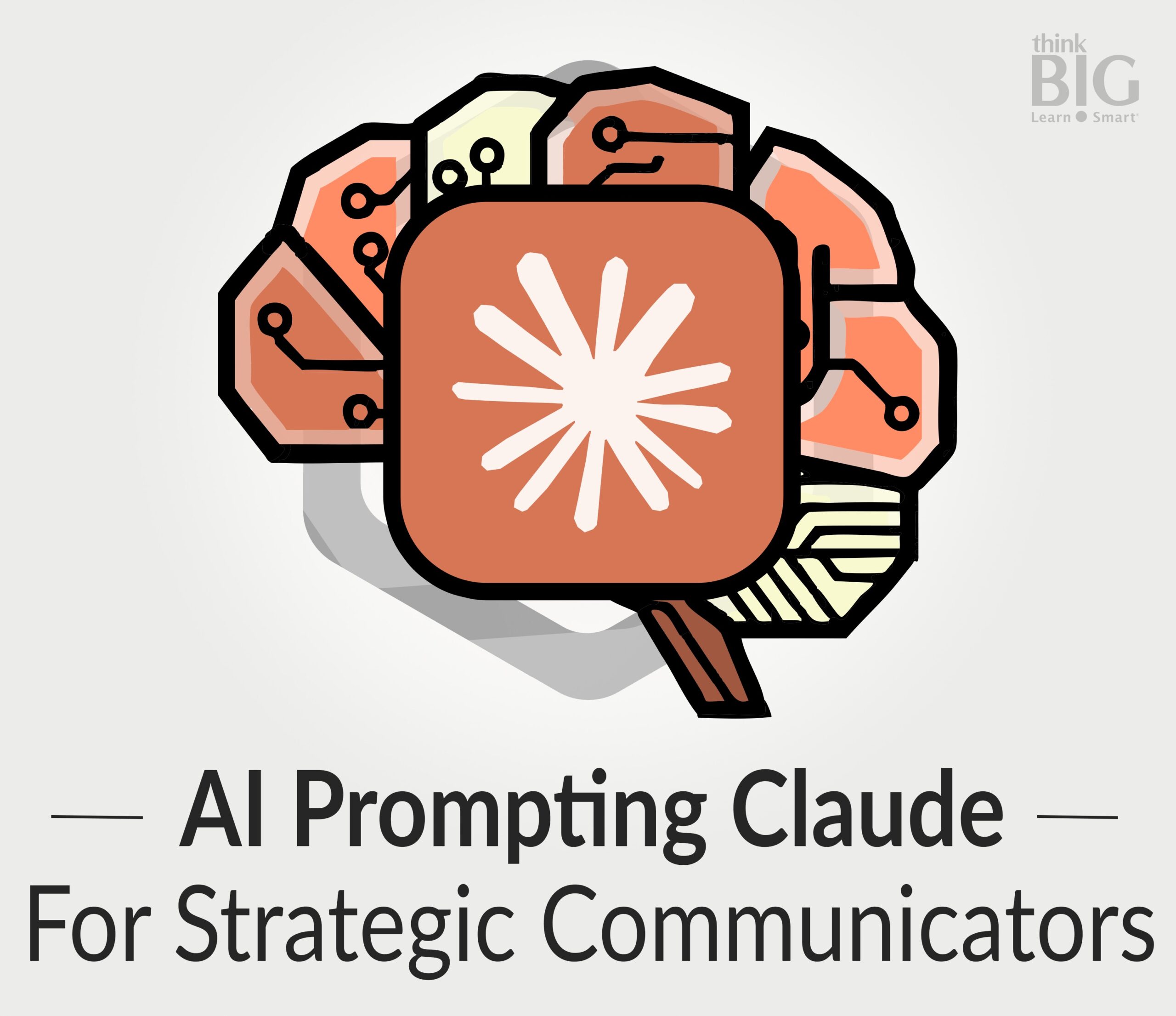 AI Prompting with Claude: Fast-Track for Strategic Communicators